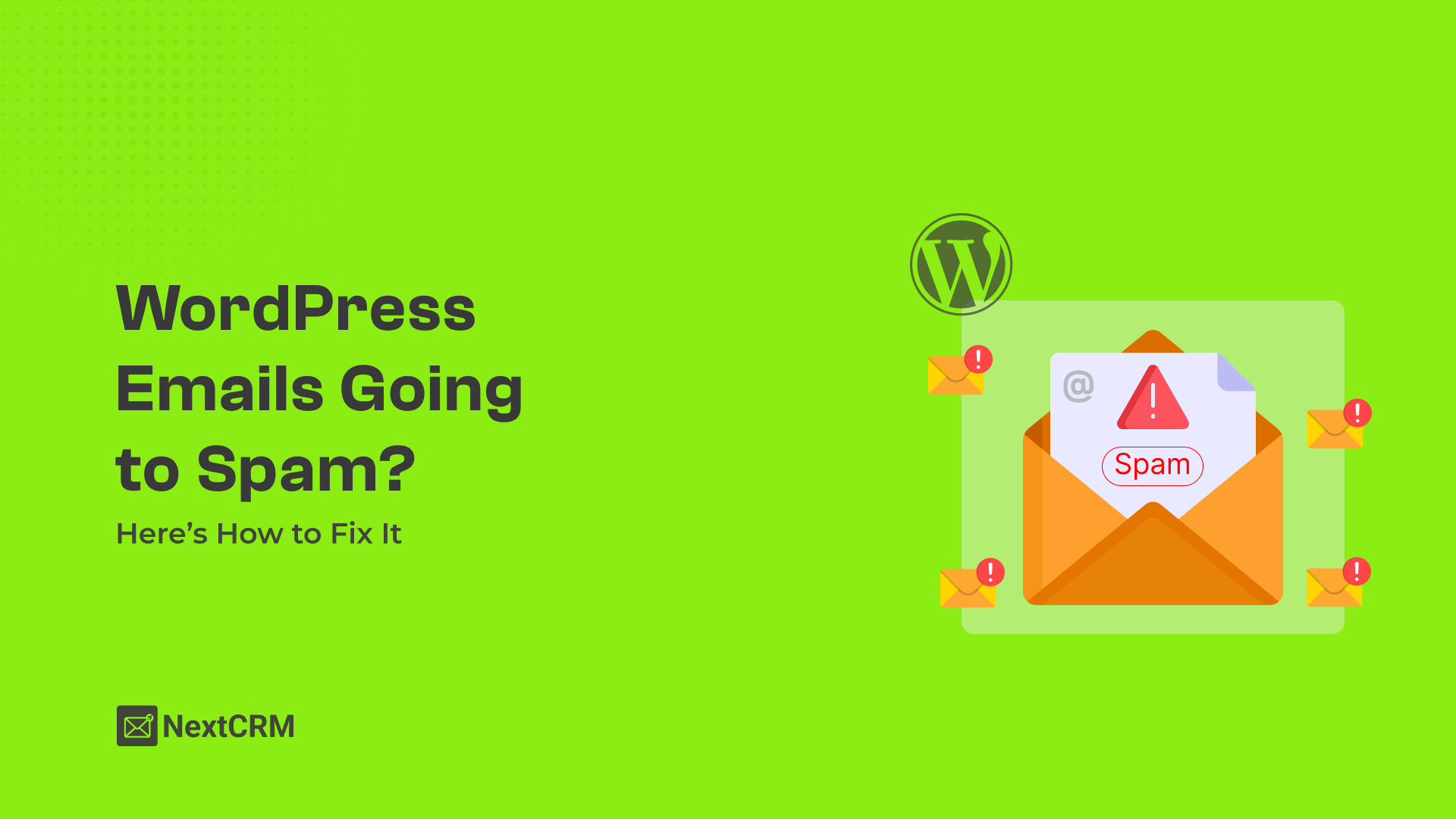 WordPress Emails Going to Spam? Here’s How to Fix It